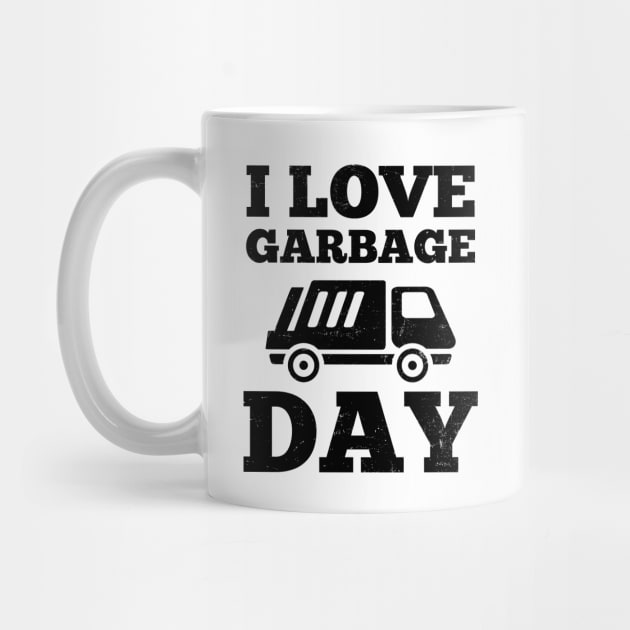 Garbage Man Shirt | I Love Garbage Day by Gawkclothing